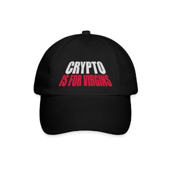 crypto is for virgins - Baseball Cap - black/black - Front