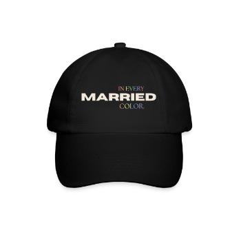 Married in every Color Pride Rainbow Typography - Baseball Cap - black/black - Front