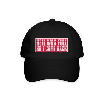 hell was full Zitat - Baseballkappe - Schwarz/Schwarz - Vorne