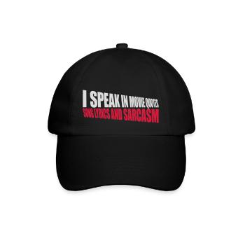 speak lyrics and sarcasm - Baseball Cap - black/black - Front