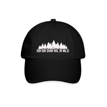 Ich bin dann mal im Wald Silhouette Spruch - Baseballkappe - Schwarz/Schwarz - Vorne