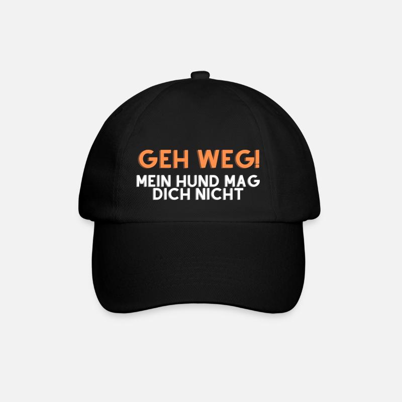 Geh weg, mein Hund mag dich nicht! - Baseballkappe - Schwarz/Schwarz