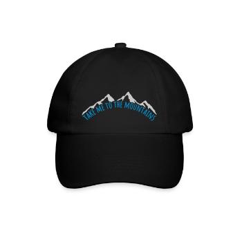 To the mountains quote - Baseball Cap - black/black - Front