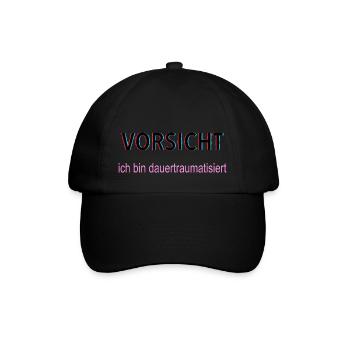 Vorsicht ich bin dauertraumatisiert - Baseballkappe - Schwarz/Schwarz - Vorne