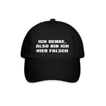 Lustiges T-Shirt "Ich denke, also bin ich falsch" - Baseballkappe - Schwarz/Schwarz - Vorne