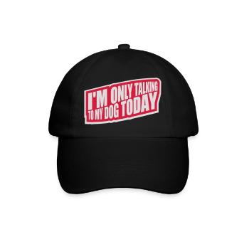 only talking to dog - Baseball Cap - black/black - Front