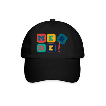 Merde! - Nicht mit mir! - Baseballkappe - Schwarz/Schwarz - Vorne