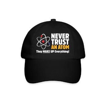 Vertraue niemals einer Atom-lustigen Wissenschafts-Wortspiel - Baseballkappe - Schwarz/Schwarz - Vorne