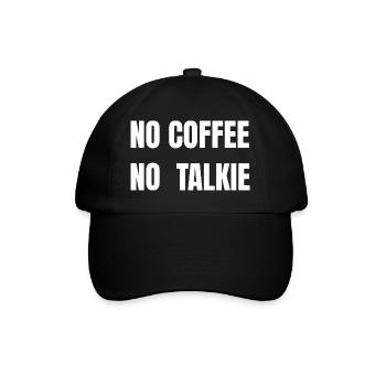 No Coffee No Talkie White Text Tee - Baseball Cap - black/black - Front