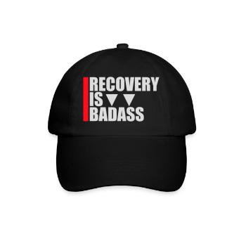 Recovery Is Badass Motivational Recovery Quote Logo - Baseball Cap - black/black - Front