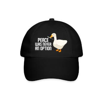 Peace Was Never An Option Goose Game - Baseballkappe - Schwarz/Schwarz - Vorne