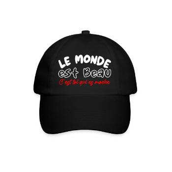 le monde est beau c'est toi qui es moche - humour - Casquette classique - noir/noir - Devant