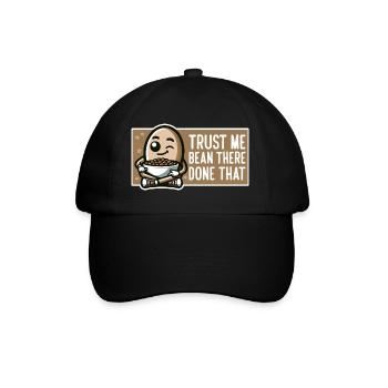 TRUST ME BEAN THERE DONE THAT - Baseball Cap - black/black - Front