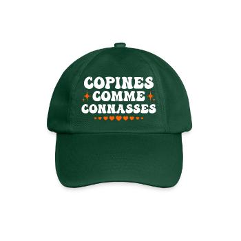 copines comme connasses - Casquette classique - vert bouteille - Devant