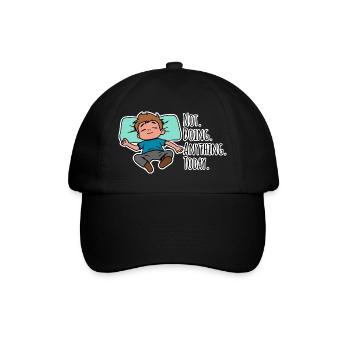 Today I don't do anything, absolutely nothing! - Baseball Cap - black/black - Front