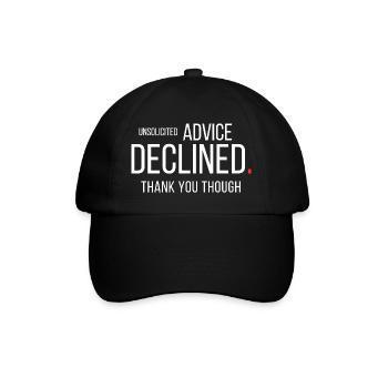 Unsolicited Advice Declined Funny Introvert - Baseball Cap - black/black - Front