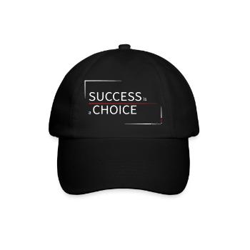 SUCCESS is a CHOICE - Baseball Cap - black/black - Front