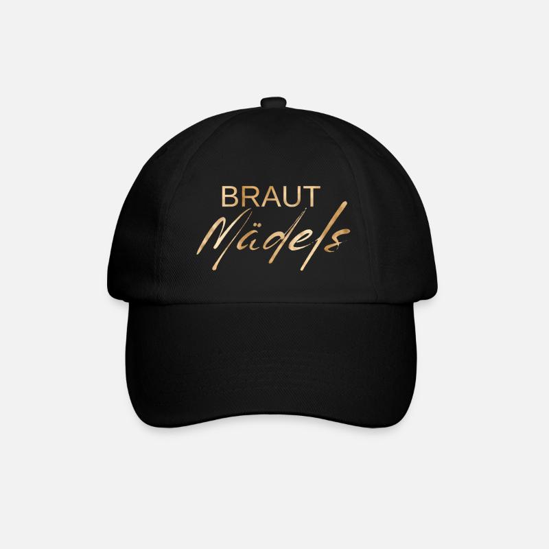 Braut Mädels! - Baseballkappe - Schwarz/Schwarz