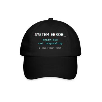 Systemfehler ‒ brain.exe reagiert nicht - Baseballkappe - Schwarz/Schwarz - Vorne
