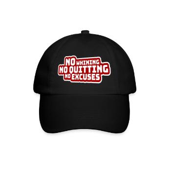 No Whining No Quitting No Excuses Gym Motivation - Baseballkappe - Schwarz/Schwarz - Vorne