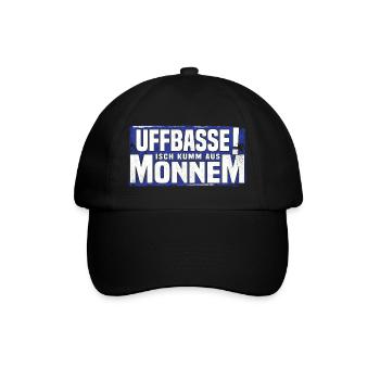 uffbasse isch kumm aus monnem - Baseballkappe - Schwarz/Schwarz - Vorne