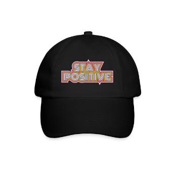 Stay Positive - Baseball Cap - black/black - Front