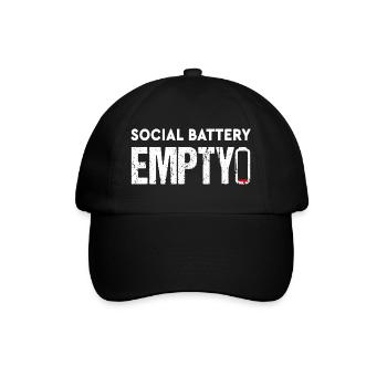 Social Battery Empty Funny Introvert Saying - Baseball Cap - black/black - Front
