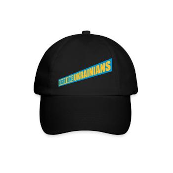 fight like ukrainians quote - Baseball Cap - black/black - Front