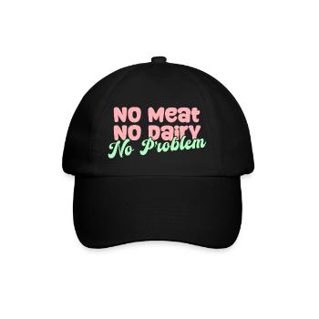 No meat, no dairy, no problem, Vegan - Baseball Cap - black/black - Front