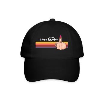 Ich bin 67 + 1 Mittelfinger-Shirt Ich bin 67 plus, - Baseballkappe - Schwarz/Schwarz - Vorne