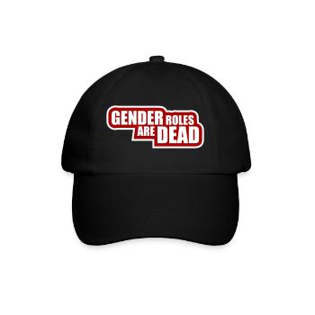 Gender Roles Are Dead Statement Freiheit Spruch - Baseballkappe - Schwarz/Schwarz - Vorne