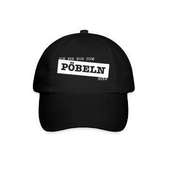Nur zum Pöbeln - Baseballkappe - Schwarz/Schwarz - Vorne