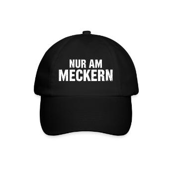 Nur am Meckern Geschenk Motzen Jammern Nölen Büro - Baseballkappe - Schwarz/Schwarz - Vorne