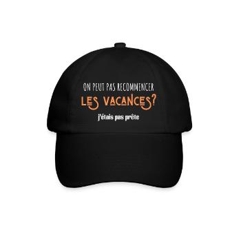 on peut pas recommencer les vacances - Casquette classique - noir/noir - Devant