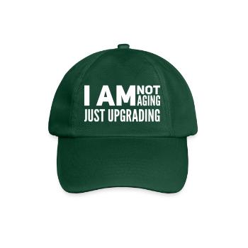 I am not aging, just upgrading - Baseball Cap - bottle green - Front