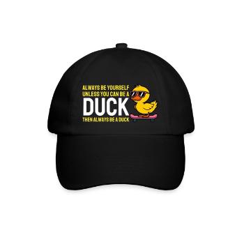 Soyez toujours vous-même à moins que vous ne puissiez être un canard - Casquette classique - noir/noir - Devant