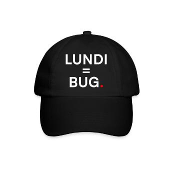 MONDAY = BUG. Humor Monday Office - Baseball Cap - black/black - Front