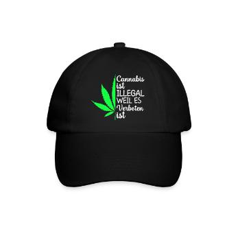 Cannabis ist illegal weil es verboten ist - Baseballkappe - Schwarz/Schwarz - Vorne