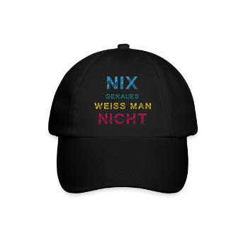 „Nix Genaues – Aber immerhin ein Shirt“ - Baseballkappe - Schwarz/Schwarz - Vorne