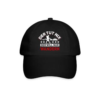 Der tut nix der will nur wandern - Spruch - Baseballkappe - Schwarz/Schwarz - Vorne
