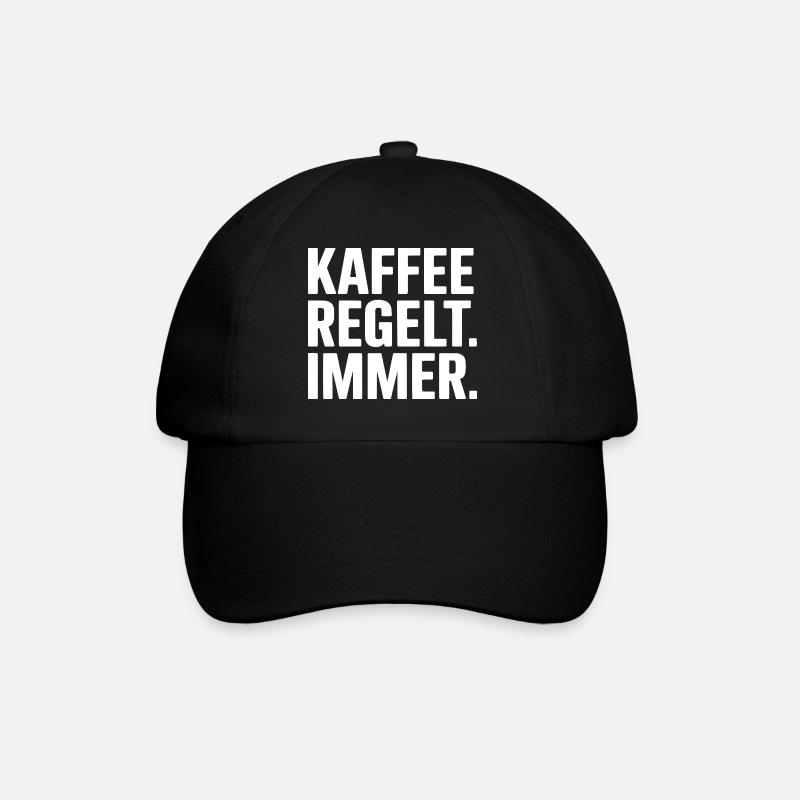 Kaffee regelt - Lustiger Spruch - Baseballkappe - Schwarz/Schwarz