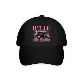Belle comme un tracteur humour agriculture girly - Casquette classique - noir/noir - Devant