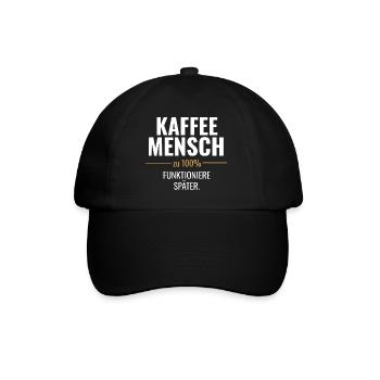 Kaffeemensch – Funktioniere später - Baseballkappe - Schwarz/Schwarz - Vorne