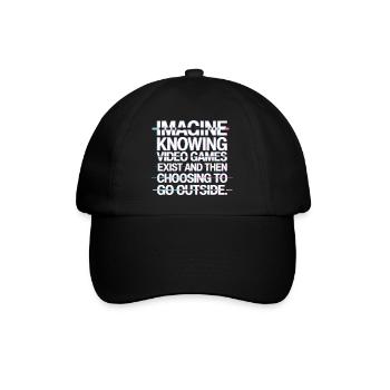 Imagine Video Games Exist PC Gamer Gaming Zocker - Baseball Cap - black/black - Front
