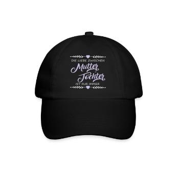 Liebe zwischen Mutter und Tochter - Geschenk - Baseballkappe - Schwarz/Schwarz - Vorne