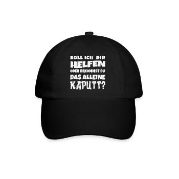 Soll ich dir helfen? Lustiger Spruch - Baseballkappe - Schwarz/Schwarz - Vorne