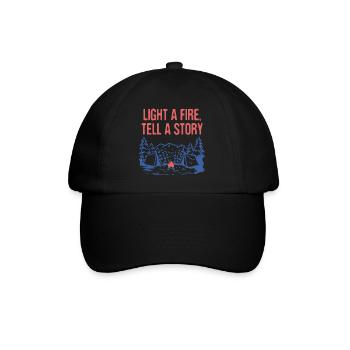 Light a Fire Tell a Story Camping Fireplace - Baseball Cap - black/black - Front