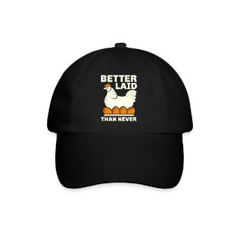Besser gelegt als nie - Baseballkappe - Schwarz/Schwarz - Vorne