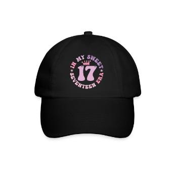 In My Sweet Seventeen Era 17th Birthday 17th - Baseball Cap - black/black - Front