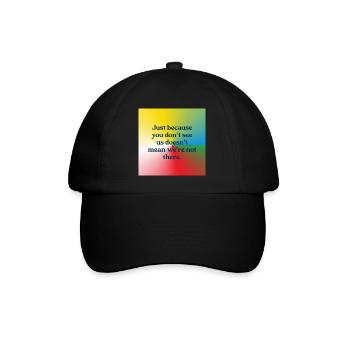 Juste parce que vous ne nous voyez pas - Casquette classique - noir/noir - Devant